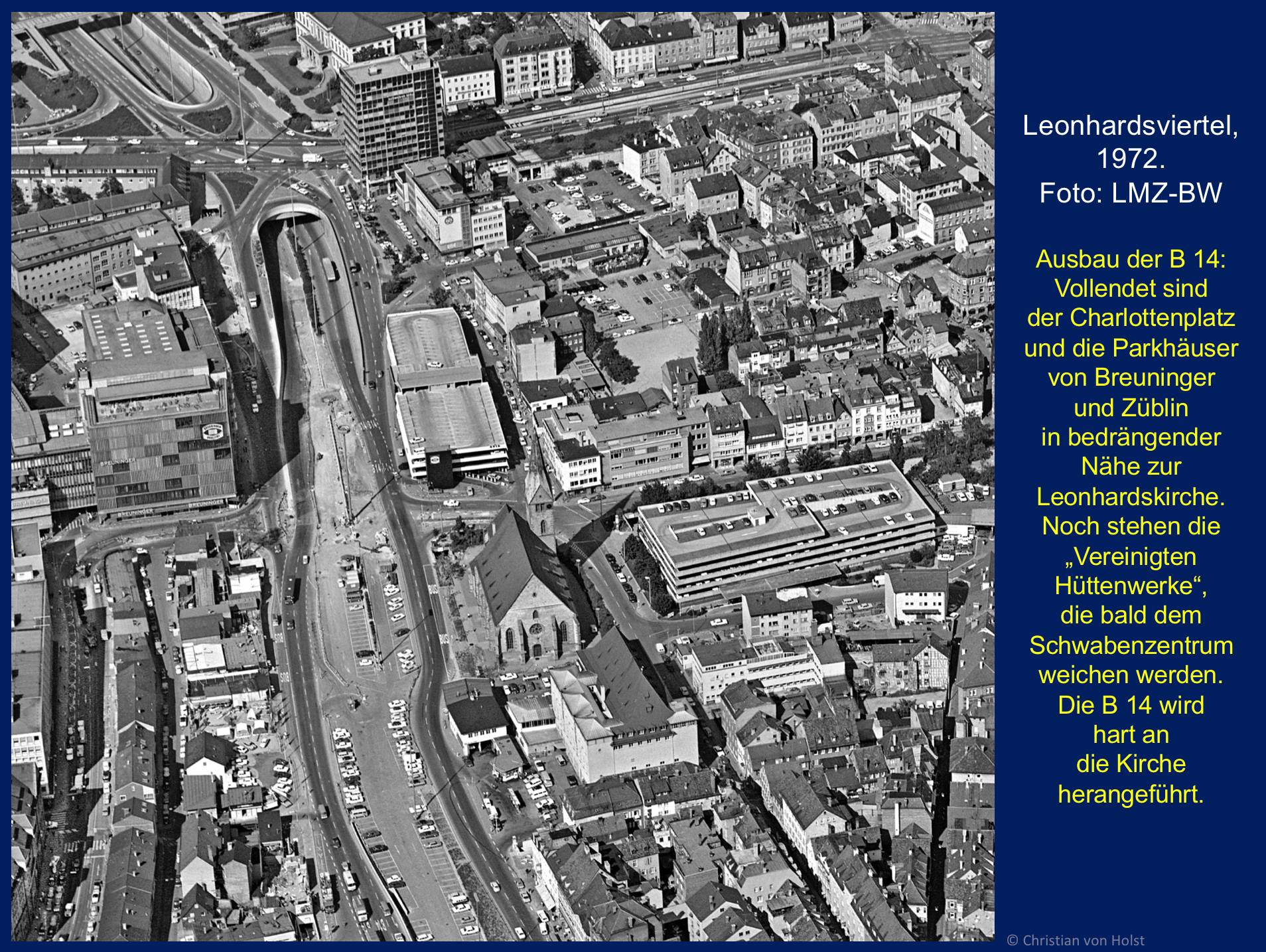Luftbild 1972: das alte Leonhardsviertel im Wandlungsprozess zum autogerechten Viertele